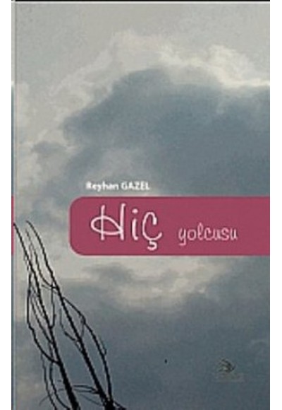 Hiç Yolcusu