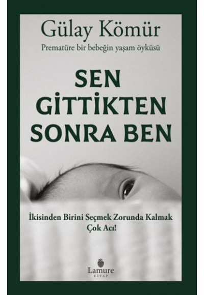 Sen Gittikten Sonra Ben