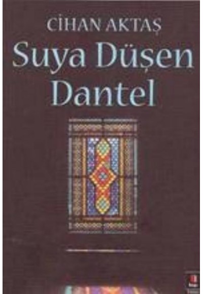 Suya Düşen Dantel