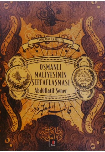 Osmanlı Maliyesinin Şeffaflaşması