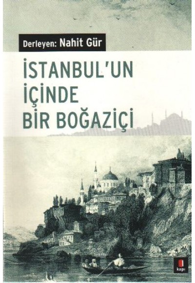 İstanbul’un İçinde Bir Boğaziçi