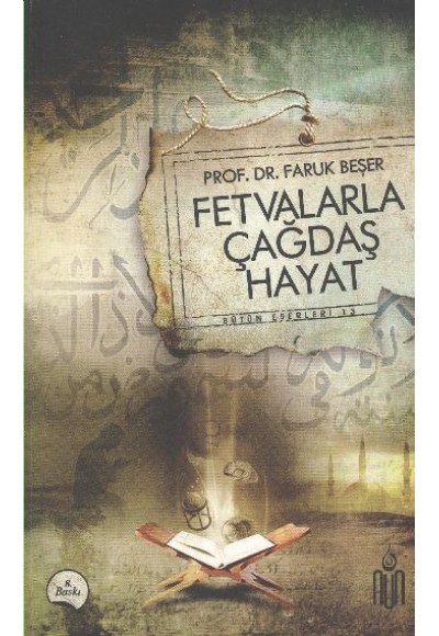 Fetvalarla Çağdaş Hayat