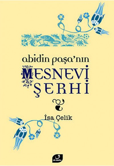 Abidin Paşa'nın Mesnevi Şerhi