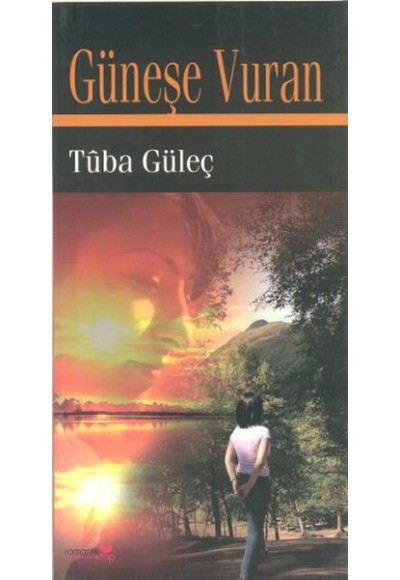 Güneşe Vuran