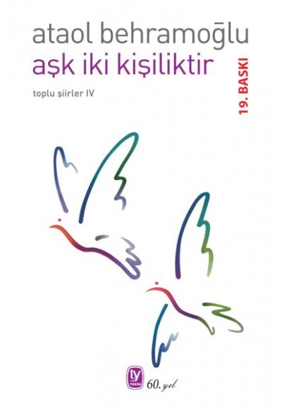 Aşk İki Kişiliktir