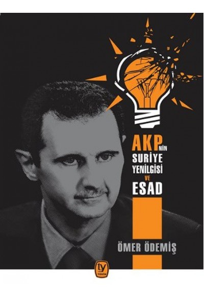 Akp'nin Suriye Yenilgisi ve Esad