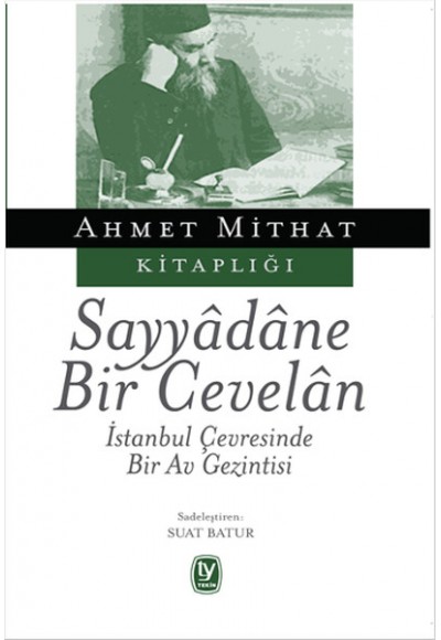 Sayyadane Bir Cevelan