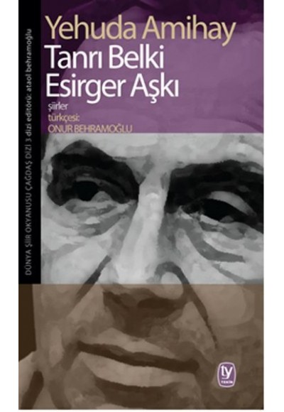 Tanrı Belki Esirger Aşkı