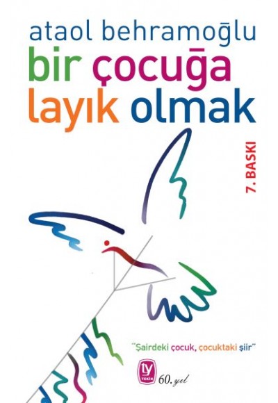 Bir Çocuğa Layık Olmak