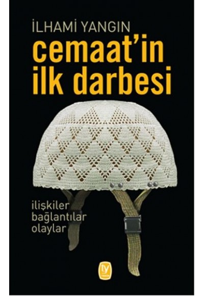 Cemaatin İlk Darbesi