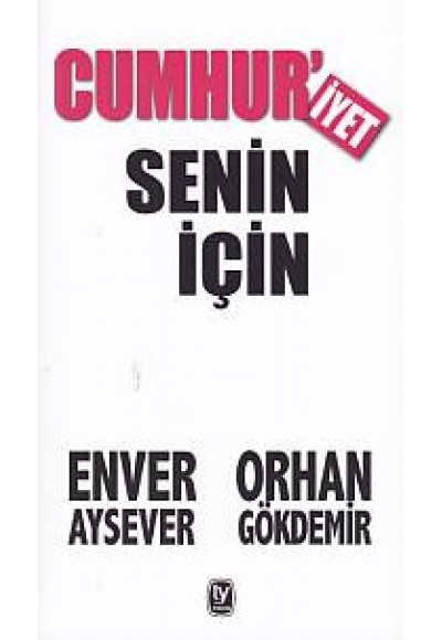 Cumhuriyet Senin İçin