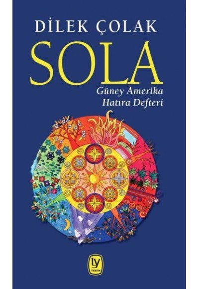 Sola - Güney Amerika Hatıra Defteri