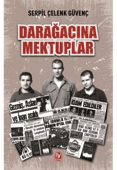 Darağacına Mektuplar