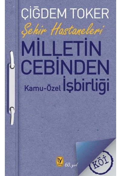 Milletin Cebinden Kamu Özel İşbirliği