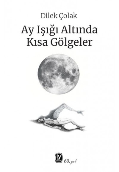 Ay Işığı Altında Kısa Gölgeler