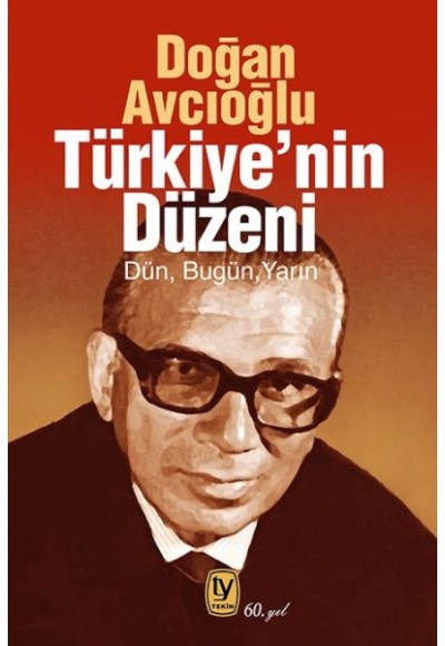 Türkiye’nin Düzeni