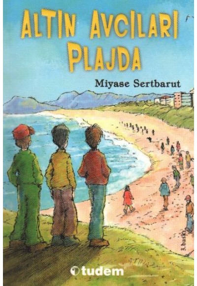Altın Avcıları Plajda
