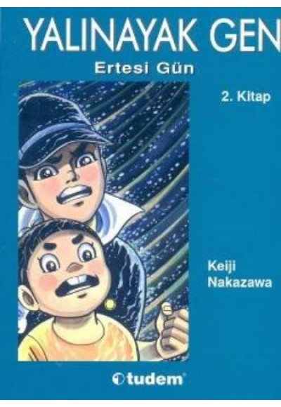 Yalınayak Gen 2 - Ertesi Gün