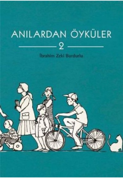 Anılardan Öyküler 2