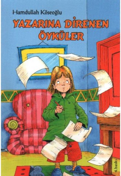 Yazarına Direnen Öyküler