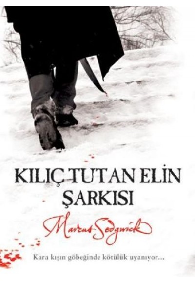 Kılıç Tutan Elin Şarkısı