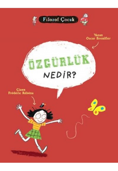 Filozof Çocuk - Özgürlük Nedir?
