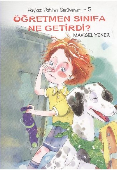 Öğretmen Sınıfa Ne Getirdi? / Haylaz Pati'nin Serüvenleri -5