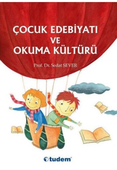 Çocuk Edebiyatı ve Okuma Kültürü