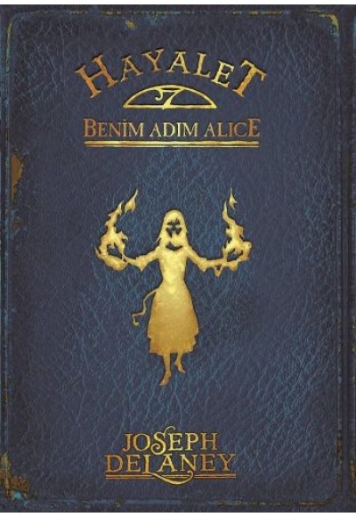 Hayalet: Benim Adım Alice