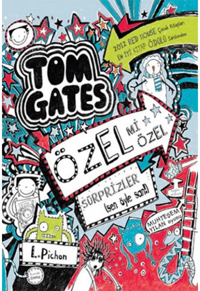 Tom Gates - Özel Mi Özel Sürprizler