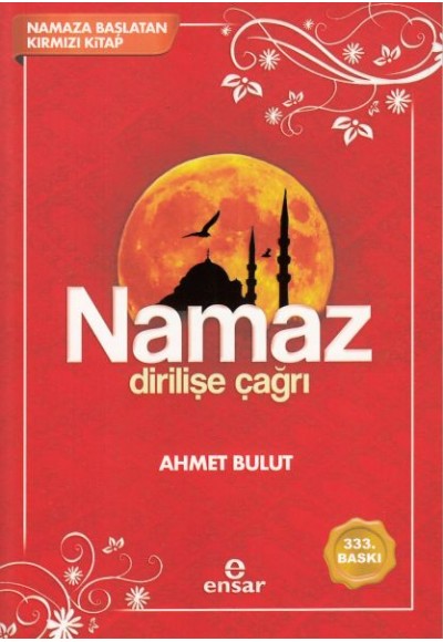 Namaz Dirilişe Çağrı