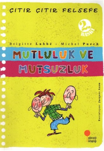 Çıtır Çıtır Felsefe 12 - Mutluluk ve Mutsuzluk