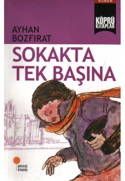 Köprü Kitaplar 2 - Sokakta Tek Başına