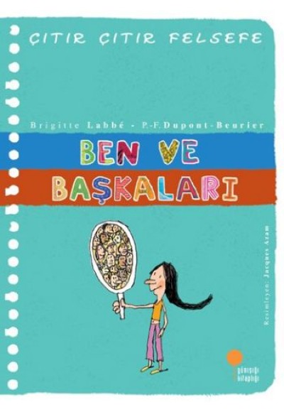 Çıtır Çıtır Felsefe 16 - Ben ve Başkaları