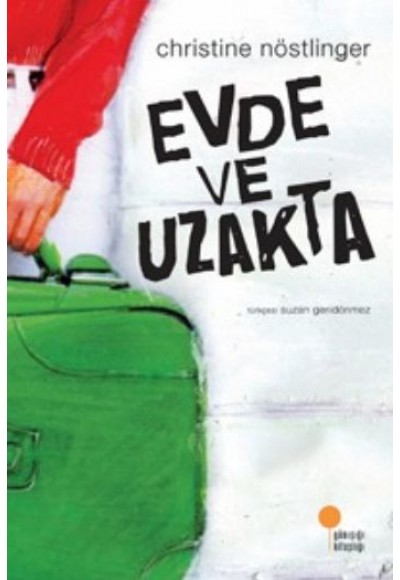 Evde ve Uzakta