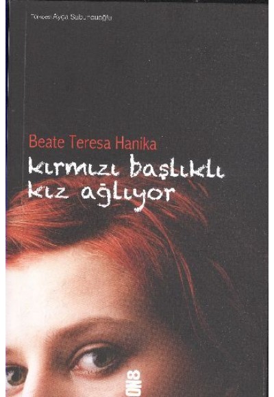 Kırmızı Başlıklı Kız Ağlıyor