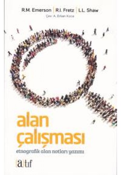 Alan Çalışması Etnografik Alan Notları Yazımı