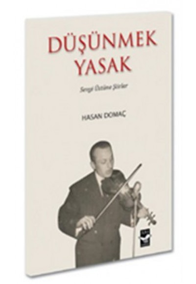 Düşünmek Yasak