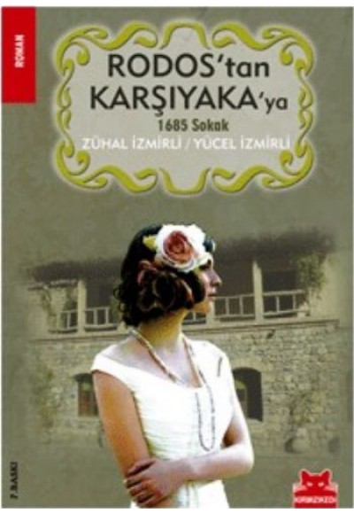 Rodos'tan Karşıyaka'ya  1685 Sokak