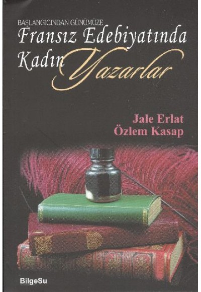 Fransız Edebiyatında Kadın Yazarlar