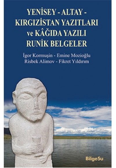 Yenisey-Altay-Kırgızistan Yazıtları ve Kağıda Yazılı Runik Belgeler