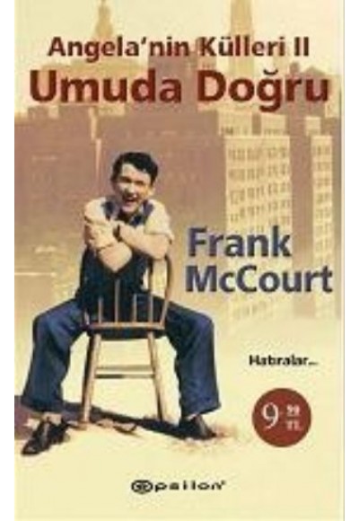 Angelanın Külleri 2 - Umuda Doğru