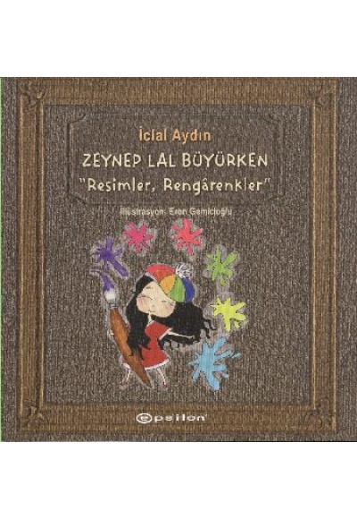 Resimler Rengarenkler  Zeynep Lal Büyürken