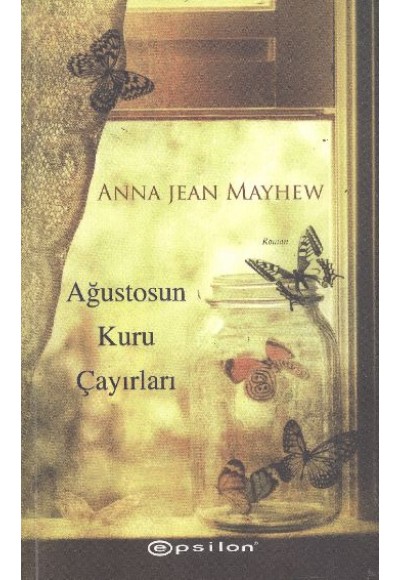Ağustosun Kuru Çayırları