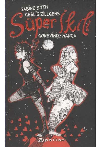 Süper İkili  Görevimiz: Manga