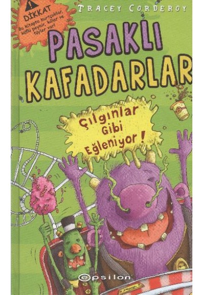 Pasaklı Kafadarlar Çılgınlar Gibi Eğleniyor