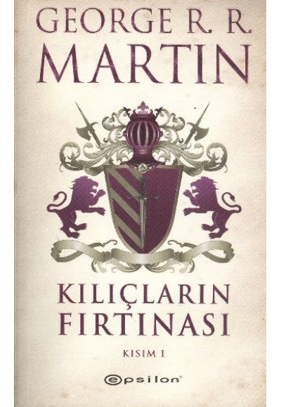 Kılıçların Fırtınası  Kısım 1 / Buz ve Ateşin Şarkısı 3