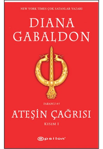 Ateşin Çağrısı Kısım 1