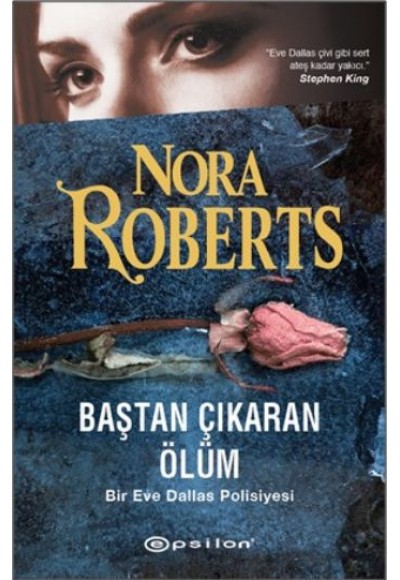 Baştan Çıkaran Ölüm / Bir Eve Dallas Polisiyesi