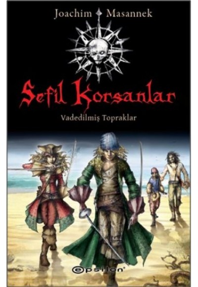 Sefil Korsanlar  Vadedilmiş Topraklar